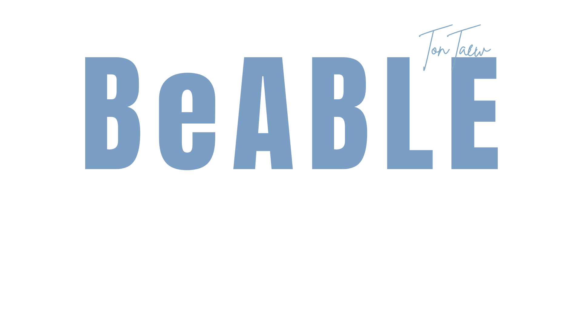 BeABLE · Ton Taew